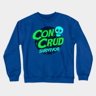 CON CRUD SURVIVOR Crewneck Sweatshirt